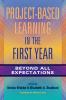 Project-Based Learning in the First Year