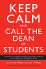 Keep Calm and Call the Dean of Students