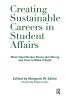 Creating Sustainable Careers in Student Affairs