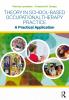 Theory in School-Based Occupational Therapy Practice