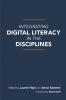 Integrating Digital Literacy in the Disciplines
