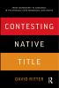 Contesting Native Title
