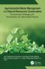 Agroindustrial Waste Management and Natural Resources Conservation