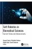 Soft Robotics in Biomedical Sciences
