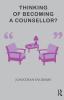 Thinking of Becoming a Counsellor?