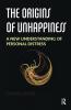 Origins of Unhappiness