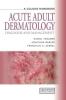 Acute Adult Dermatology