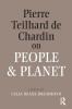 Pierre Teilhard De Chardin on People and Planet