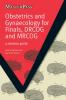 Obstetrics and Gynaecology for Finals DRCOG and MRCOG