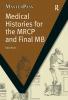 Medical Histories for the MRCP and Final MB