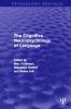 Cognitive Neuropsychology of Language (Psychology Revivals)