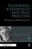 Reasoning Rationality and Dual Processes
