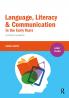 Language Literacy and Communication in the Early Years