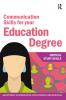 Communication Skills for your Education Degree