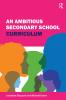 Ambitious Secondary School Curriculum