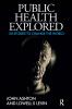 Public Health Explored