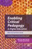 Enabling Critical Pedagogy in Higher Education