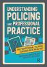 Understanding Policing and Professional Practice