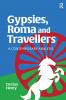 Gypsies Roma and Travellers