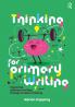 Thinking for Primary Writing
