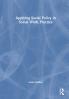 Applying Social Policy in Social Work Practice