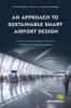 Approach to Sustainable Smart Airport Design
