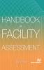 Handbook of Facility Assessment