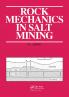 Rock Mechanics in Salt Mining