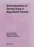 Electrodynamics of Density Ducts in Magnetized Plasmas