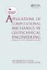 Applications of Computational Mechanics in Geotechnical Engineering