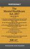 Mental Healthcare Act 2017 along with Rules & Regulations