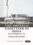 The Imperial Gazetteer of India (Vol 11) Coondapoor to Edwardesabad
