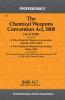 Chemical Weapons Convention Act 2000 alongwith Chemical Weapons Convention Appeals Rules 2005