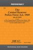 Central Reserve Police Force Act 1949 alongwith Central Reserve Police Force Rules 1955