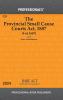 Provincial Small Cause Courts Act 1887 With State Amendments & Short Comments