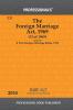 Foreign Marriage Act 1969 Alongwith Foreign Marriage Rules 1970