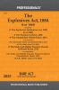 Explosives Act 1884 alongwith Explosives Substances Act 1908