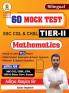 Mathematics 60 Mock Test: SSC CGL & CHSL - TIER - II