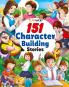 151 Character-Building Stories