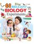 61 Brilliant Biology Experiments