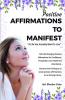 Positive Affirmations to Manifest