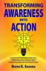 Transforming Awareness Into Action