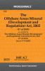 Offshore Areas Mineral (Development and Regulation) Act 2002 as amended by The Offshore Areas Mineral (Development and Regulation) Amendment Act 2023