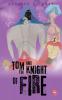 Tom and the Knight of Fire