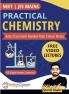 Practical Chemistry for NEET & JEE Mains 2025 by Sunil Nain Sir | Kota Classroom Handwritten Colored Notes with MCQs including PYQs as per NMC New Syllabus | FREE Video Lectures