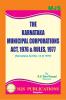 MJS's  The KMC Act 1976 & Rules 1977(First Published In The Karnataka Gazette Extraordinary On The 13Th Day Of January 2022) & Amendmed By Act No. 2 Of 2022 W.E.F. 13-1-2022)(2024 Edition)