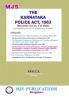 MJS's  The Karnataka Police Act 1963 [Karnataka Act No. 4 Of 1964] (As Amended By Act No. 14 Of 2024 W.E.F. 7-3-2024) (2024 Edition)
