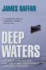 Deep Waters