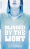 Blinded by the Light
