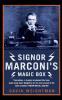 Signor Marconi's Magic Box